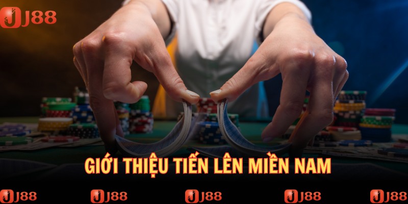Tiến lên miền nam với luật lệ không quá phức tạp